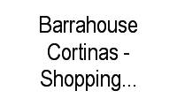 Logo Barrahouse Cortinas - Shopping Barra Mall em Barra da Tijuca