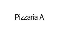 Logo Pizzaria A em Jardim Iracema/Aldeia