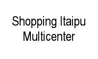 Logo Shopping Itaipu Multicenter em Piratininga