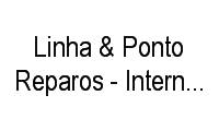 Logo Linha & Ponto Reparos - Internacional Shopping Guarulhos - Parque Cecap em Porto da Igreja