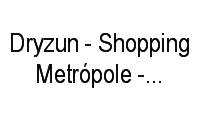 Logo Dryzun - Shopping Metrópole - Jardim do Mar em Centro