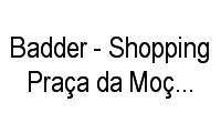 Logo Badder - Shopping Praça da Moça - Centro em Centro