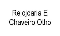 Logo Relojoaria E Chaveiro Otho em Vila Vicente Fialho