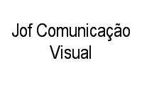Logo Jof Comunicação Visual em Jardim Bela Vista