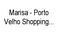 Logo Marisa - Porto Velho Shopping - Flodoaldo Pontes Pinto em Flodoaldo Pontes Pinto