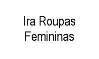 Logo Ira Roupas Femininas em Centro