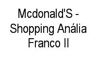 Logo Mcdonald'S - Shopping Anália Franco II em Vila Regente Feijó