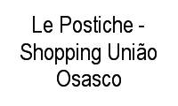 Logo Le Postiche - Shopping União Osasco em Vila Yara