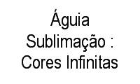 Logo Águia Sublimação : Cores Infinitas em Alto Alegre