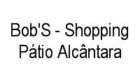 Logo Bob'S - Shopping Pátio Alcântara em Alcântara