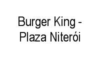 Logo Burger King - Plaza Niterói em Centro