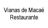 Logo Vianas de Macaé Restaurante em Parque Aeroporto