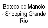 Logo Boteco do Manolo - Shopping Grande Rio em Centro