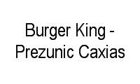 Logo Burger King - Prezunic Caxias em Centro