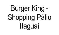 Fotos de Burger King - Shopping Pátio Itaguaí em Coroa Grande