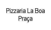 Logo Pizzaria La Boa Praça em Centro