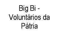 Logo Big Bi - Voluntários da Pátria em Botafogo