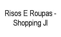 Logo Risos E Roupas - Shopping Jl em Centro