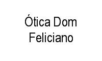 Logo Ótica Dom Feliciano em Floresta