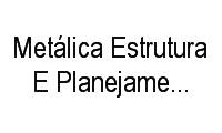 Logo Metálica Estrutura E Planejamento Ltda. em Aclimação