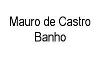 Logo Mauro de Castro Banho em Centro