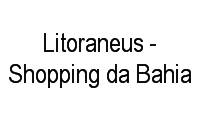 Logo Litoraneus - Shopping da Bahia em Caminho das Árvores