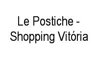 Logo Le Postiche - Shopping Vitória em Enseada do Suá