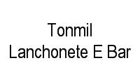 Logo Tonmil Lanchonete E Bar em Guadalupe