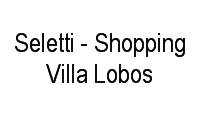 Logo Seletti - Shopping Villa Lobos em Vila Almeida