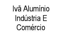 Logo Ivã Alumínio Indústria E Comércio em Jardim Planalto