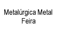 Logo Metalúrgica Metal Feira em Centro