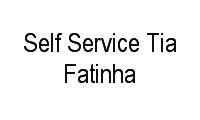Logo Self Service Tia Fatinha em Carmo