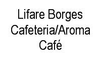 Logo Lifare Borges Cafeteria/Aroma Café em Pernambués