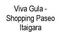 Logo Viva Gula - Shopping Paseo Itaigara em Itaigara