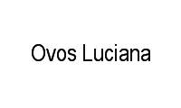 Logo Ovos Luciana em Benfica