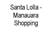 Logo Santa Lolla - Manauara Shopping em Adrianópolis