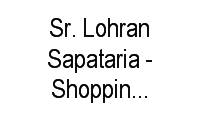 Logo Sr. Lohran Sapataria - Shopping Bougainville em Setor Santa Rita