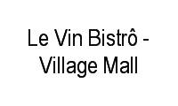Logo Le Vin Bistrô - Village Mall em Barra da Tijuca