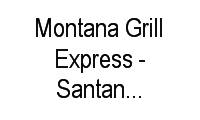 Fotos de Montana Grill Express - Santana Parque Shopping em Lauzane Paulista