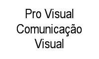 Logo Pro Visual Comunicação Visual em Setor Aeroporto