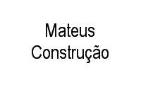 Logo Mateus Construção em São Lázaro