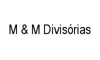 Logo M & M Divisórias em Jardim Toscana