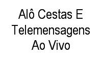 Logo Alô Cestas E Telemensagens Ao Vivo