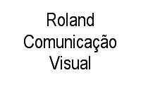 Logo Roland Comunicação Visual em Parque Dois Irmãos