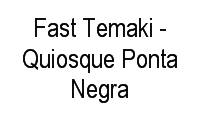 Logo Fast Temaki - Quiosque Ponta Negra em Ponta Negra