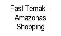 Logo Fast Temaki - Amazonas Shopping em Chapada