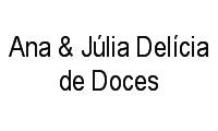 Logo Ana & Júlia Delícia de Doces em Plano Diretor Sul