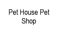 Logo Pet House Pet Shop em São João Bosco