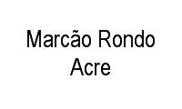 Logo Marcão Rondo Acre em Belo Jardim II