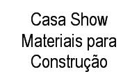 Logo Casa Show Materiais para Construção em Jardim do Estádio